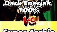 Dark Enerjak 100% Vs Super Archie Sonic