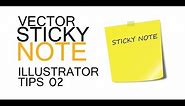 VECTOR STICKY NOTES - ILLUSTRATOR TIPS 2