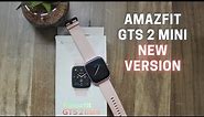 Amazfit GTS 2 Mini New Version: Unboxing and First Impressions