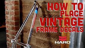 How To Place Vintage Frame Decals - Haro BMX
