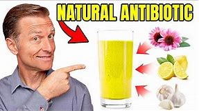 The Ultimate Natural Antibiotic Drink (Home Remedy Formula)