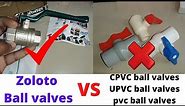 Zoloto Ball Valves VS CPVC Valves UPVC Valves And Pvc Valves
