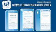 Bypass Activation Lock [iPhone & iPad] - iRemove Software