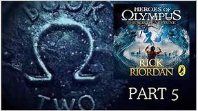 HEROES OF OLYMPUS - THE SON OF NEPTUNE by Rick Riordan - PART 5