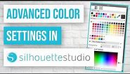 🌈 How to Use Advanced Color Settings in Silhouette Studio