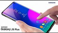 Samsung Galaxy J9 Plus -First Look,Specification,Feature,Price,Launch/Samsung Galaxy J9 Plus