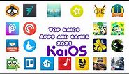 Top kai os apps and games