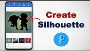 How to Create Silhouette In Mobile | Pixellab Tutorial