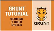 GRUNT TUTORIAL - Grunt makes your web development better!