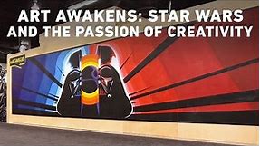 Art Awakens: Star Wars and the Passion of Creativity