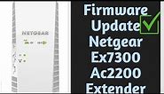 How to Update Netgear Ex7300 Ac2200 Nighthawk X4 Wifi Mesh Extender | Update Netgear Ext Firmware