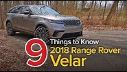 9 Things to Know About the 2018 Range Rover Velar: The Short List