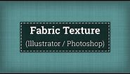 How to create Fabric Texture in Illustrator or Photoshop