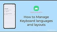 How to Manage Keyboard languages and layouts [Android 14]