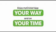 The myCricket App Overview | Cricket Wireless