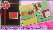 how to make a scrapbook |scrapbook for beginners | scrapbook for school project |scrapbook tutorial