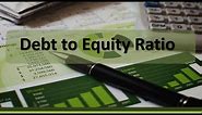 Financial Analysis: Debt to Equity Ratio Example