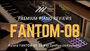 🎹 Roland FANTOM-08 88-Key Synthesizer Keyboard Comprehensive Review & Demo 2024 🎹
