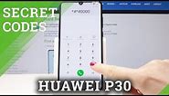 Secret Codes HUAWEI P30 - Hidden Modes / Advanced Options
