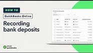 How to record a bank deposit (using undeposited funds) in QuickBooks Online