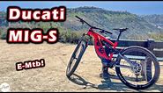 Ducati MIG-S eMTB Electric Mountain Bike– DM Review | POV Test Ride