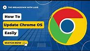 How to Update Chromebook's Chrome OS Easily - Quick Tip of The Day