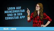 Hilfe-Video: Login auf meincongstar und in der congstar App