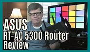 ASUS RT-AC5300 Router Review
