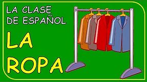 Clothes in Spanish / La ropa