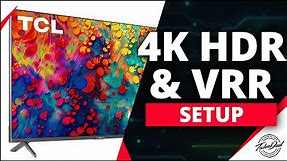 TCL 55R635 4K HDR & VRR Setup | TCL 6 Series 2020 4K HDR TV