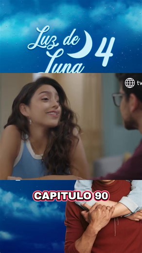 Luz de Luna Capítulo 90: La Magia del Amor