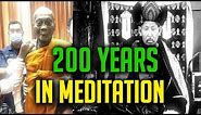 200 Year Old Buddhist Monk is 'Not Dead' Just Meditating