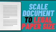 How to scale a word document to legal paper size in Word