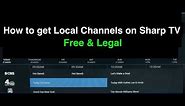 How to get Local Channels on Sharp Smart TV