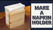 How to Make a Napkin Holder | DIY Projects for Home | Projects to Sell and Make Money | Woodworking