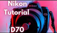 Nikon D70 user guide: 2020