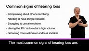 Action on Hearing Loss explain symptoms and warning signs