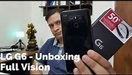 LG G6 Full Vision India Unboxing & First Look | Sharmaji Technical