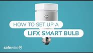 How to Set Up Your LIFX Smart Bulb | LIFX Bulb Setup Guide