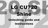 UNLOCK LG SHINE CU720 - How to Unlock LG cu720 by Unlock Code