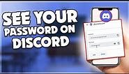 How to see your password on discord | TECH ON |