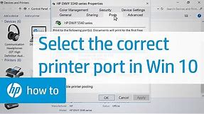 Selecting the Correct Port for Your Printer in Windows 10 | HP Printers | HP Support