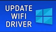 How to Update WIFI Driver in Windows 10