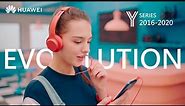 Huawei Y Series Evolution 2016-2020 Trailers Official Videos Commercials
