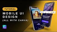 Mobile UI Design with Canva (Complete Guide)
