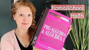 Everything you need to ace pre-algebra & algebra | Homeschooling Math