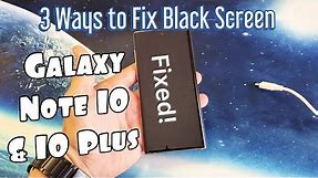 Galaxy Note 10 & 10 Plus: How to Fix Black Screen of Death (3 Fixes)