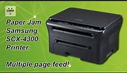 Paper Jam Samsung SCX-4300 Printer. Multiple page feed even when printing test page.