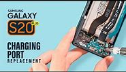 Samsung Galaxy S20 Plus Charging Port Replacement