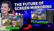 New Android to PC Screen Mirroring Software with Amazing Features [FREE]